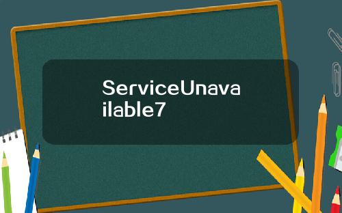ServiceUnavailable7